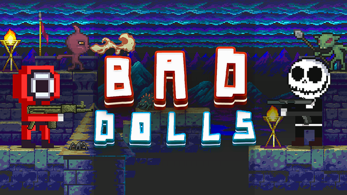 Bad Dolls